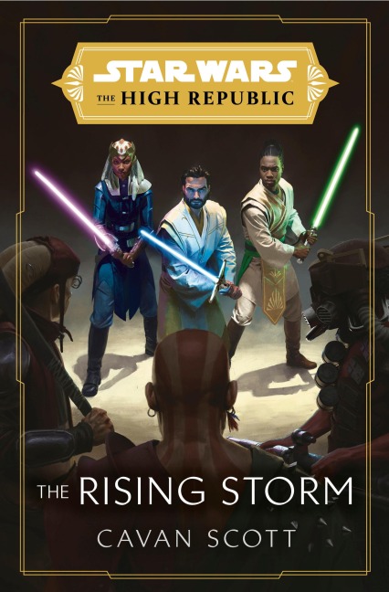 Star Wars: The Rising Storm (The High Republic) - Cavan Scott