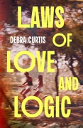 Cover-Bild zum Titel 'Laws of Love and Logic' von 'Debra Curtis'