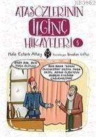 Atasözlerinin Ilginc Hikayeleri 5 - Hale Estürk Altay
