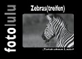 Cover-Bild zum Titel 'Zebras(treifen)' von 'Fotolulu'