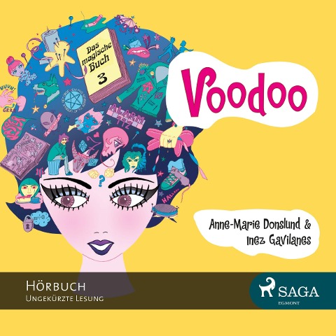 Voodoo - Das magische Buch 3 (Ungekürzt) - Anne-Marie Donslund, Inez Gavilanes