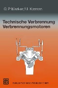 Cover-Bild zum Titel 'Technische Verbrennung Verbrennungsmotoren' von 'Günter P. Merker, Uwe Kessen'