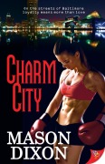 Cover-Bild zum Titel 'Charm City' von 'Mason Dixon'