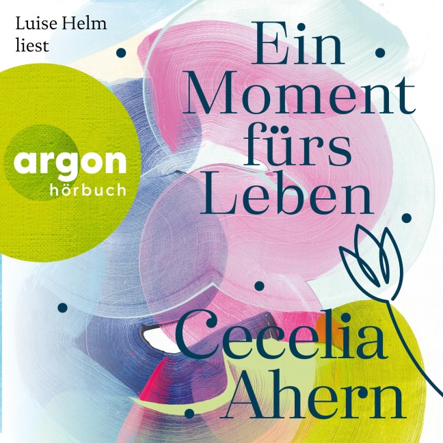 Ein Moment fürs Leben - Cecelia Ahern