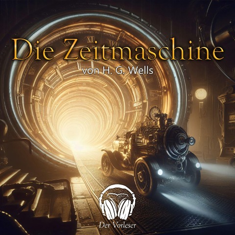 Die Zeitmaschine - H. G. Wells