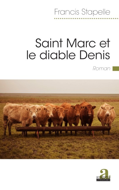 Saint Marc et le diable Denis - Francis Stapelle