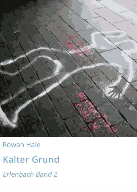 Kalter Grund - Rowan Hale