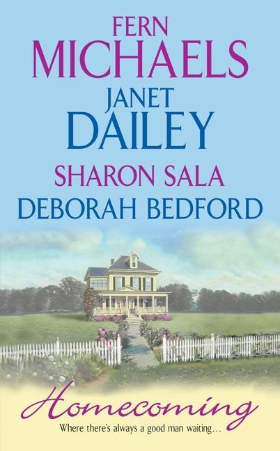 Homecoming - Fern Michaels, Janet Dailey, Sharon Sala, Deborah Bedford