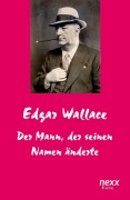 Cover-Bild zum Titel 'Der Mann, der seinen Namen änderte' von 'Edgar Wallace'