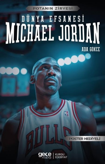 Michael Jordan - Dünya Efsanesi - Ada Gökce
