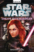 Cover-Bild zum Titel 'Star Wars(TM)  - Einsame Entscheidungen' von 'Timothy Zahn'