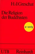 Cover-Bild zum Titel 'Buddhisten, Die Religion der' von 'Hans-Jürgen Greschat'