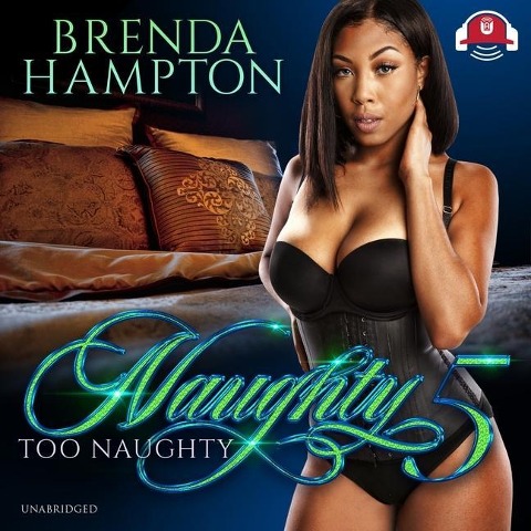 Naughty 5 Lib/E: Too Naughty - Brenda Hampton