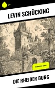Cover-Bild zum Titel 'Die Rheider Burg' von 'Levin Schücking'