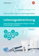 Cover-Bild zum Titel 'Leistungsabrechnung für die Zahnmedizinische Fachangestellte' von 'Barbara Meurer, Edith Lönnies, Andrea Sagurna, Ingrid Turck'