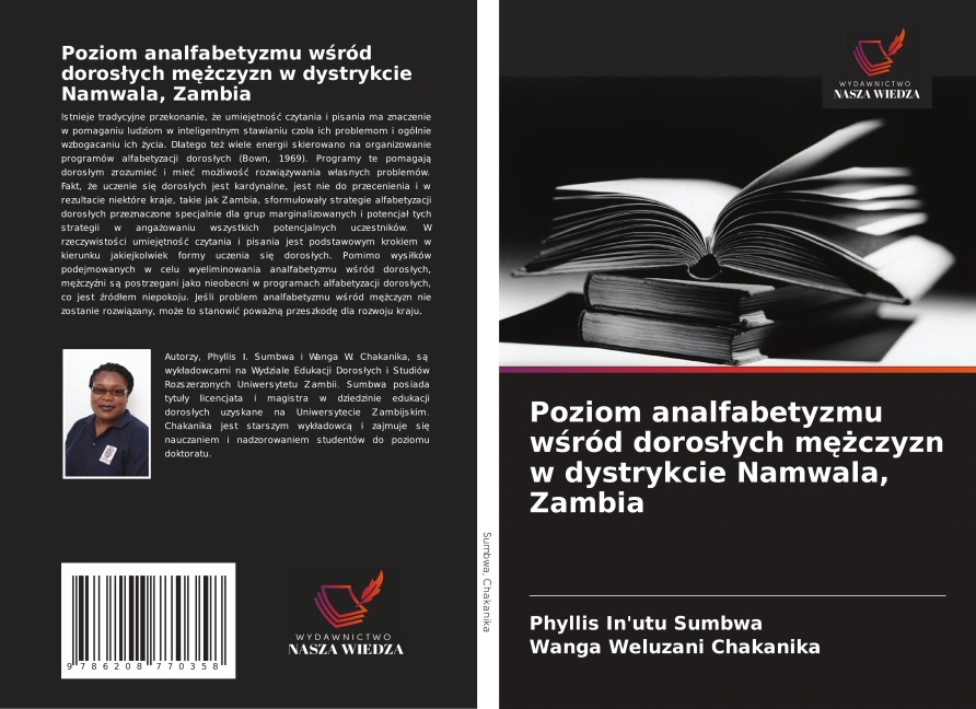 Poziom analfabetyzmu w¿ród doros¿ych m¿¿czyzn w dystrykcie Namwala, Zambia - Phyllis In'utu Sumbwa, Wanga Weluzani Chakanika