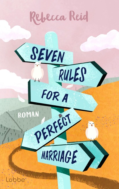 Seven Rules For A Perfect Marriage - Rebecca Reid