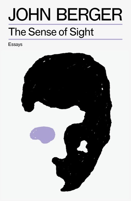 The Sense of Sight - John Berger
