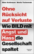 Cover-Bild zum Titel 'Ohne Rücksicht auf Verluste' von 'Moritz Tschermak, Mats Schönauer'