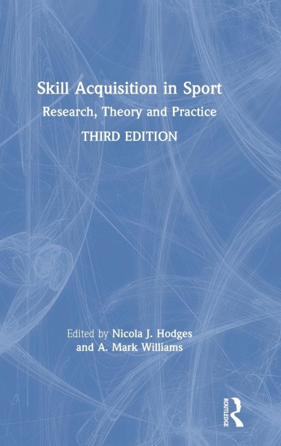 Skill Acquisition in Sport - 