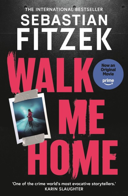 Walk Me Home - Sebastian Fitzek