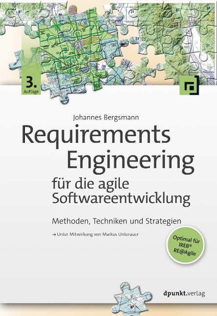 Requirements Engineering für die agile Softwareentwicklung - Johannes Bergsmann