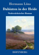 Cover-Bild zum Titel 'Dahinten in der Heide' von 'Hermann Löns'