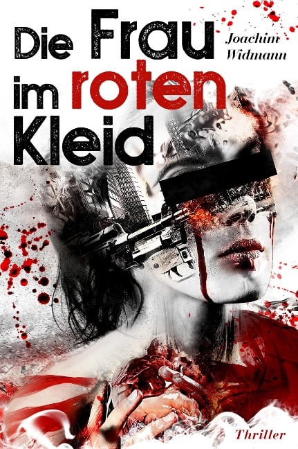 Die Frau im roten Kleid - Joachim Widmann
