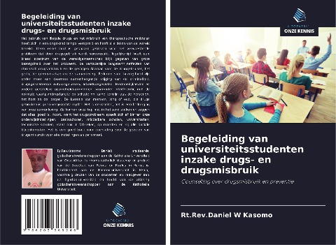 Begeleiding van universiteitsstudenten inzake drugs- en drugsmisbruik - Rt. Rev. Daniel W Kasomo