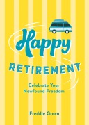 Cover-Bild zum Titel 'Happy Retirement' von 'Publishers Summersdale'