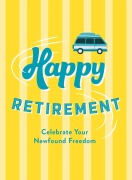 Cover-Bild zum Titel 'Happy Retirement' von 'Publishers Summersdale'