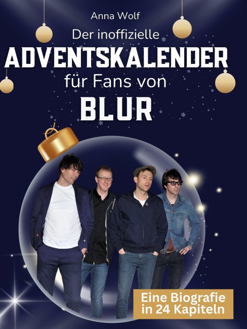 Der inoffizielle Adventskalender für Fans von Blur - Anna Wolf