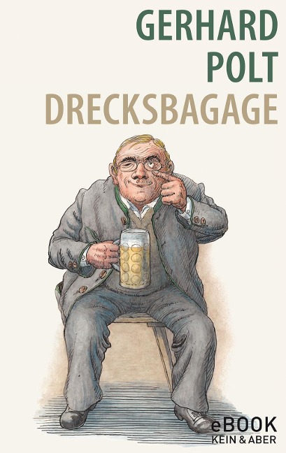 Drecksbagage / eBook - Gerhard Polt