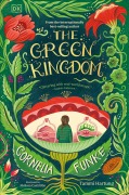 Cover-Bild zum Titel 'The Green Kingdom' von 'Tammi Funke, Cornelia Hartung'