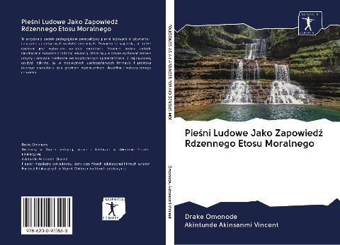 Pie¿ni Ludowe Jako Zapowied¿ Rdzennego Etosu Moralnego - Drake Omonode, Akintunde Akinsanmi Vincent