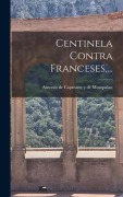 Cover-Bild zum Titel 'Centinela Contra Franceses, ...' von ''