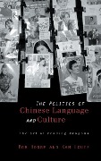 Cover-Bild zum Titel 'Politics of Chinese Language and Culture' von 'Bob Hodge, Kam Louie'