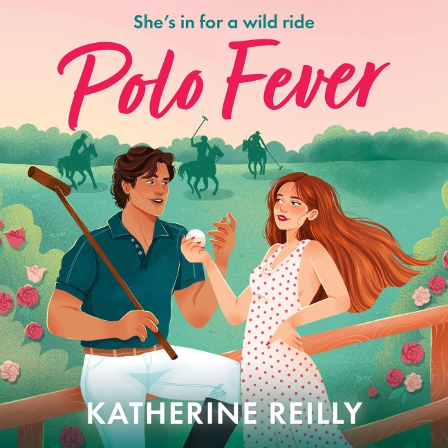 Polo Fever - Katherine Reilly
