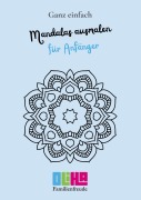 Cover-Bild zum Titel 'Mandalas ausmalen für Anfänger' von 'Ann-Cathrin Stolz'