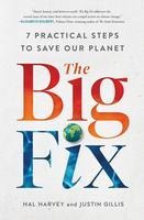 The Big Fix - Hal Harvey, Justin Gillis