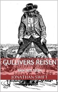 Gullivers Reisen. Erster Band - Reise nach Lilliput (Illustriert) - Jonathan Swift