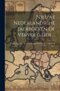 Cover-Bild zum Titel 'Nieuwe Nederlandsche Jaerboeken Of Vervolg Der ...: Geschiedenissen ... In De Vereenigde Provincien ... 1766-1792, Volume 12, Part 1' von 'Anonymous'