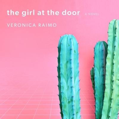 The Girl at the Door Lib/E - Veronica Raimo