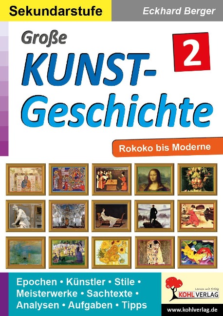 Große Kunstgeschichte / Band 2 - Eckhard Berger