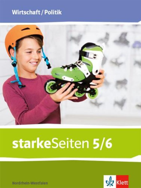starkeSeiten Wirtschaft/Politik 5/6. Ausgabe Nordrhein-Westfalen. Schulbuch Klasse 5/6 - 