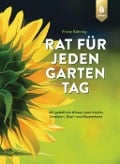 Rat für jeden Gartentag - Franz Böhmig