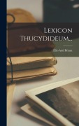 Cover-Bild zum Titel 'Lexicon Thucydideum...' von 'Élie-Ami Bétant'