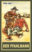 Cover-Bild zum Titel 'Der Pfahlmann' von 'Karl May'