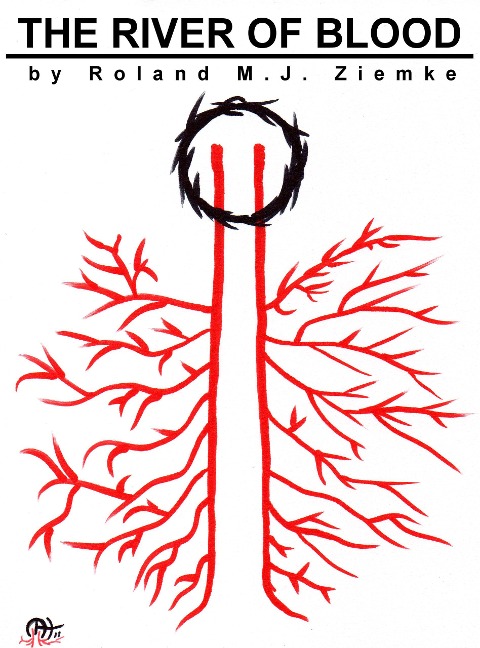 The River of Blood - Roland Matthew Joseph Ziemke