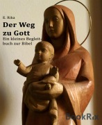 Cover-Bild zum Titel 'Der Weg zu Gott' von 'E. Rika'